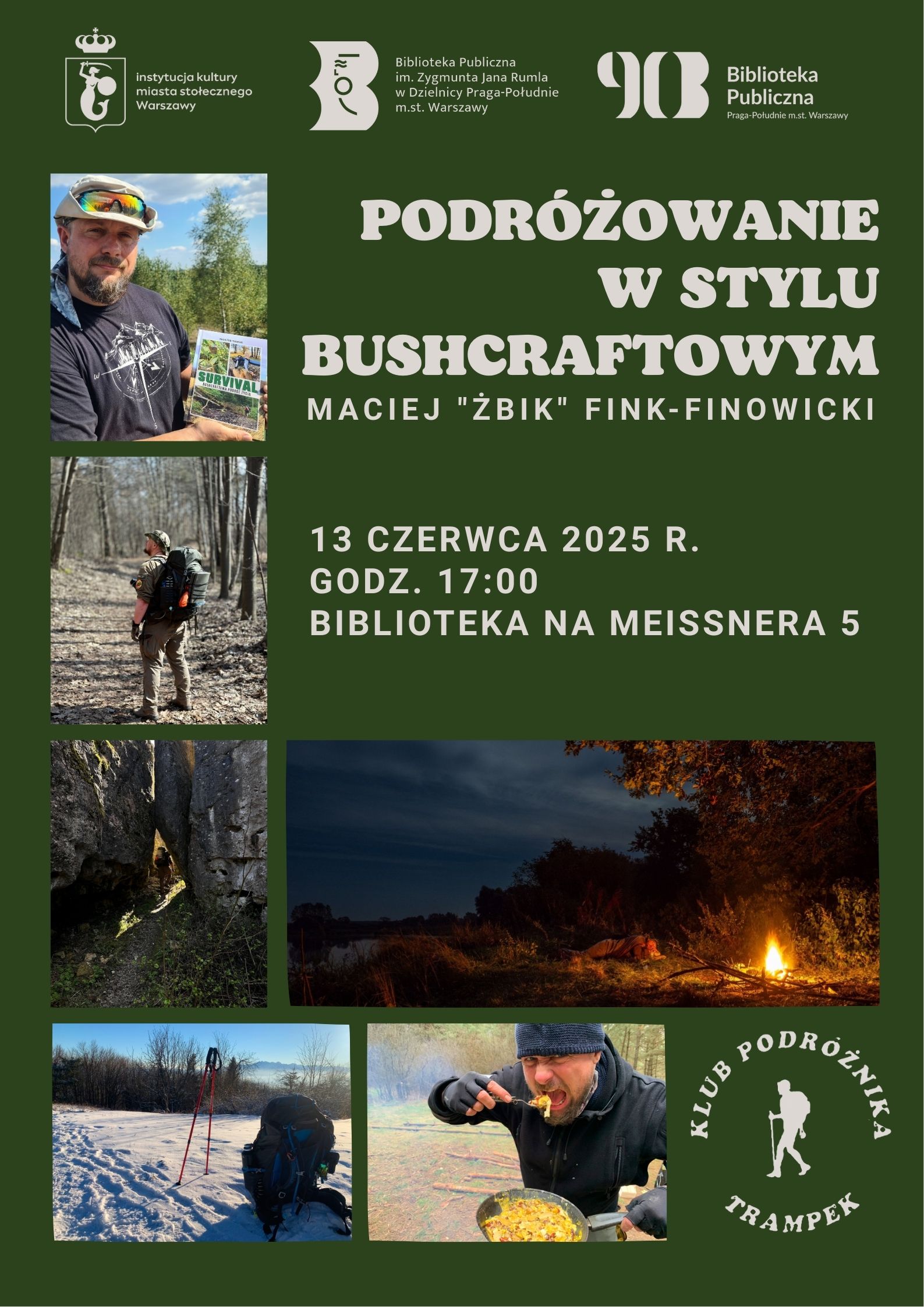 "Podróżowanie w stylu bushcraftowym" - Klub Podróżnika "Trampek" czerwiec 2025