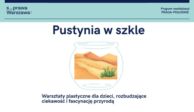 Pustynia w szkle warsztaty plastyczne dla dzieci